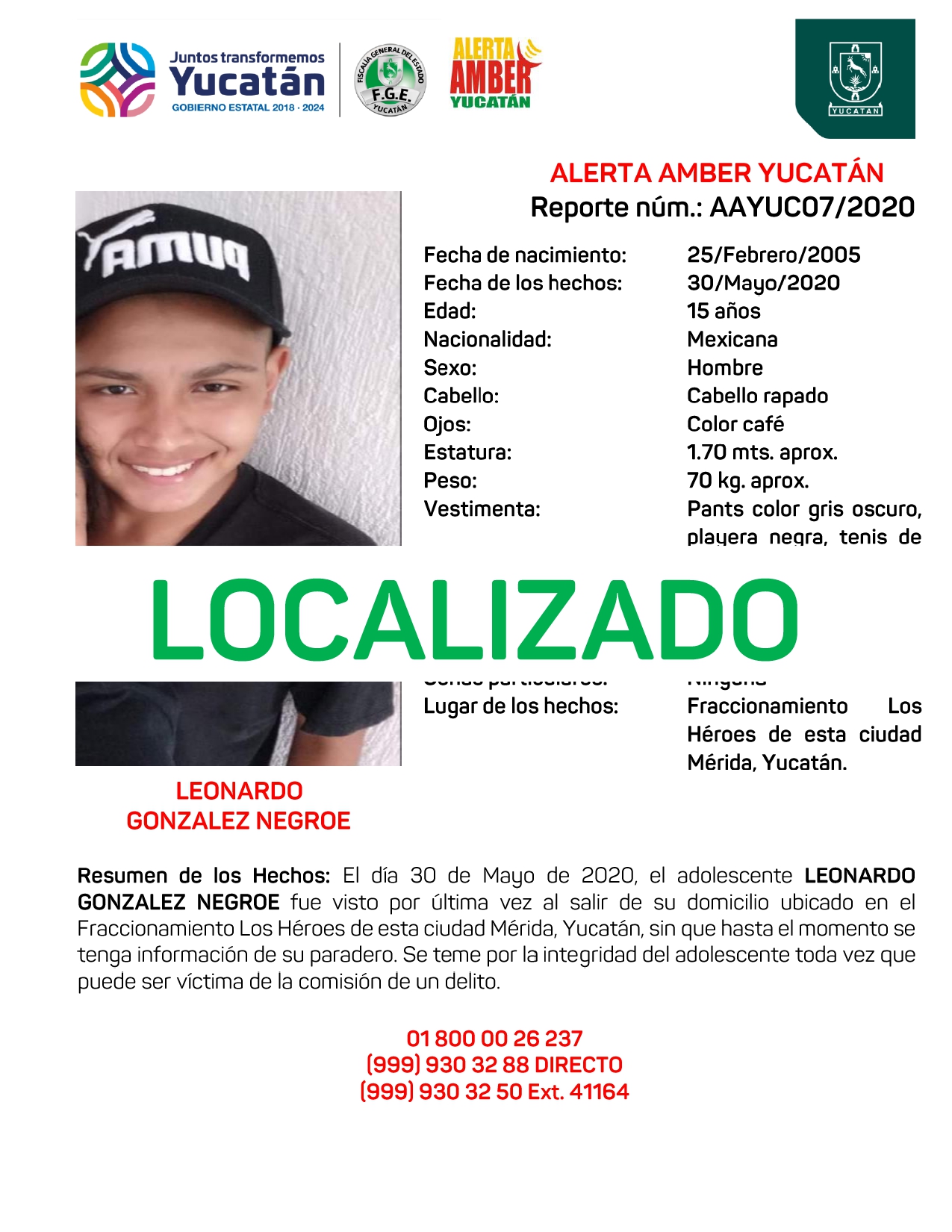 DESACTIVACIÓN POR LOCALIZACIÓN DE LEONARDO GONZALEZ NEGROE DE 15 AÑOS (YUCATÁN)